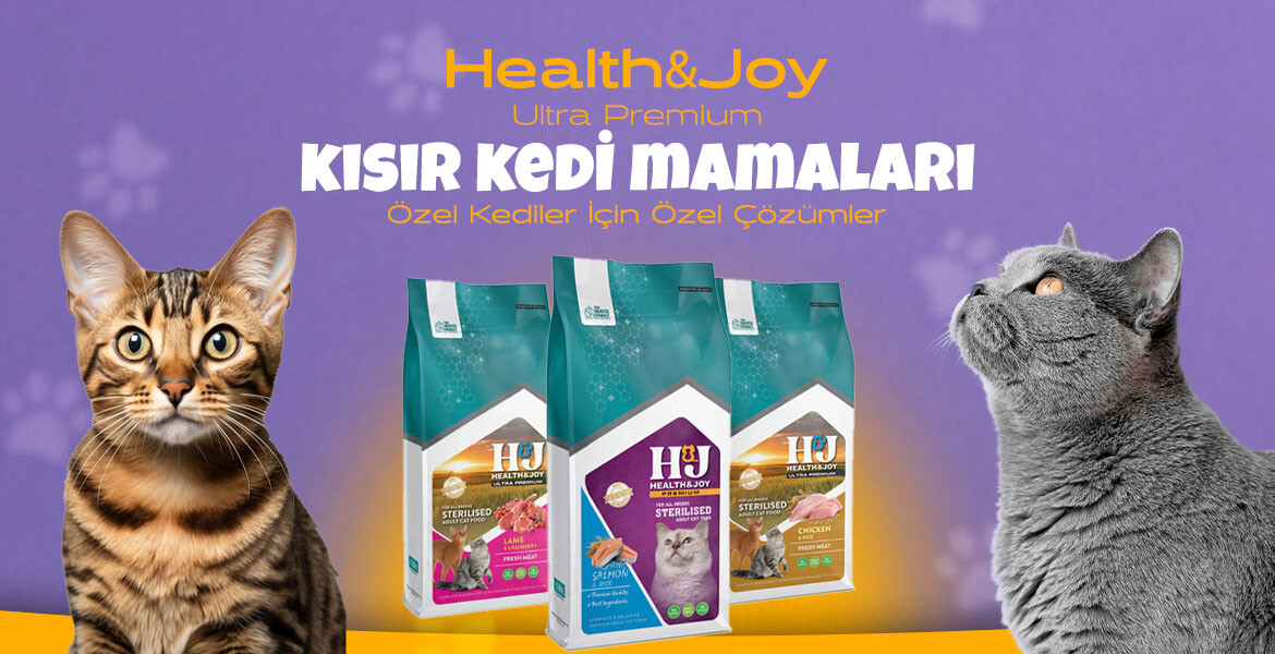 Health&Joy Ultra Premium Kısır Kedi Mamaları: Özel Kediler İçin Özel Çözümler